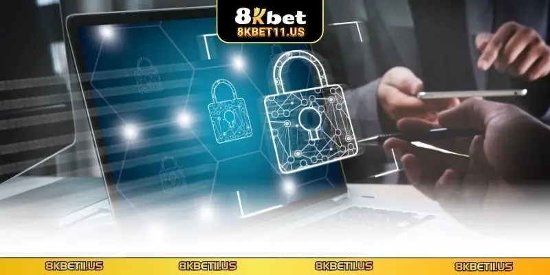 Giới thiệu tổng quan về chính sách bảo mật 8KBET