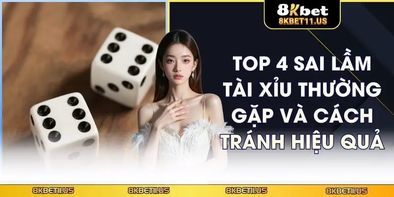 Sai lầm Tài Xỉu