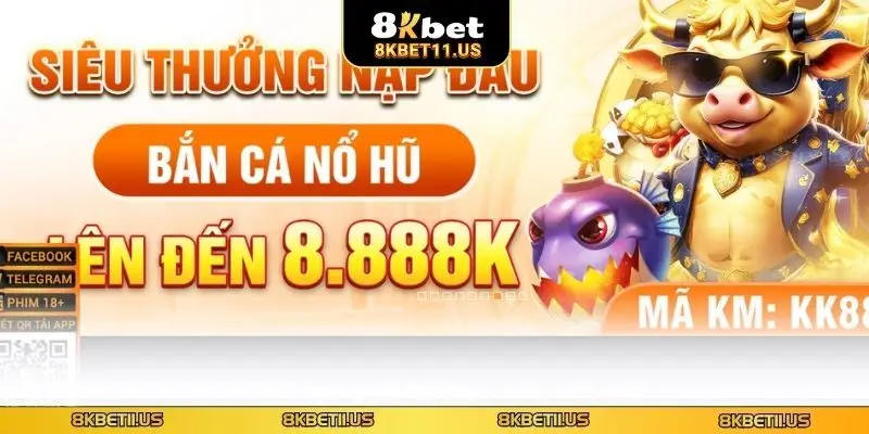 Tổng hợp khuyến mãi 8KBET cực hot mới nhất